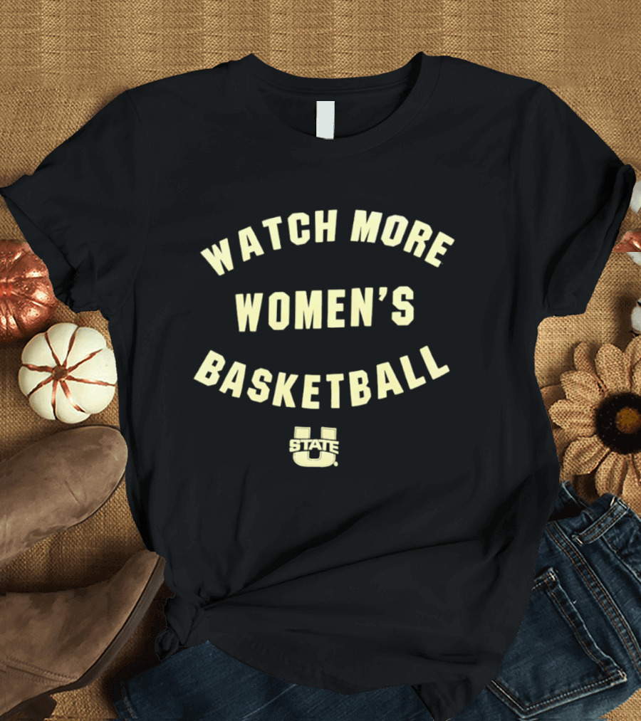More Women's Basketball Utah State Aggies U State T-Shirt