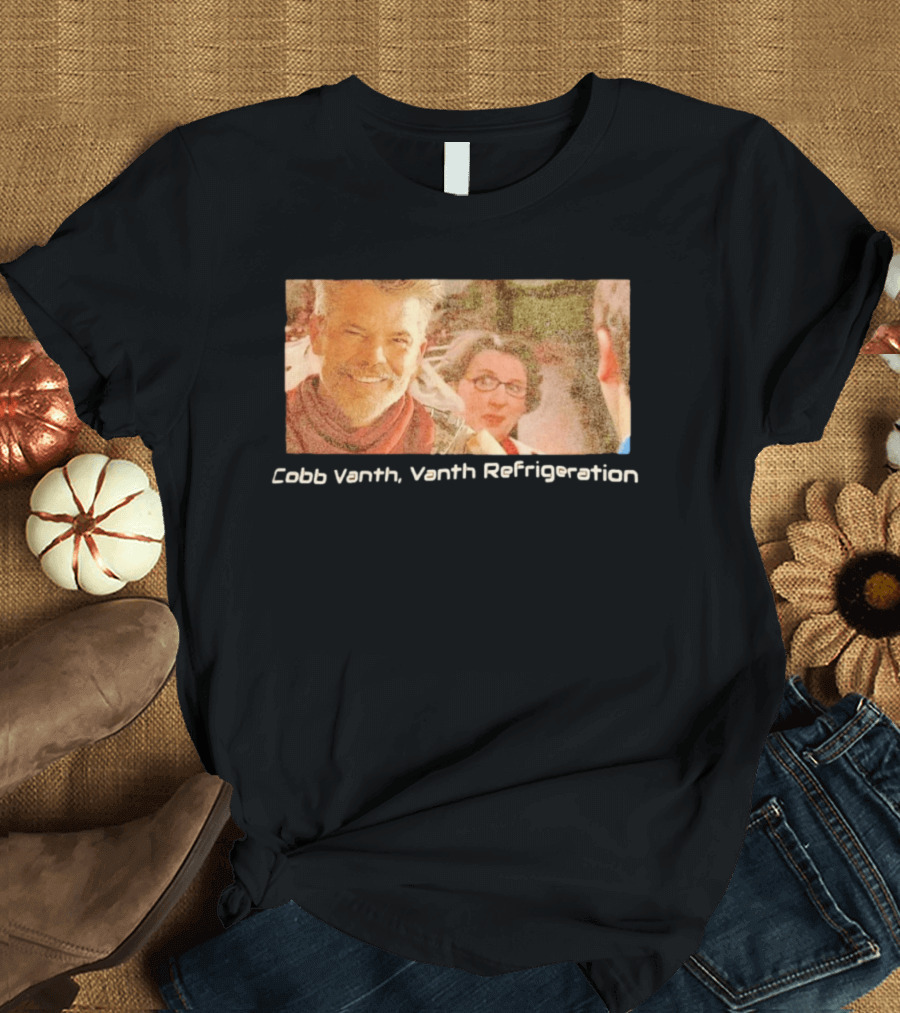 Cobb Vanth Vanth Refrigeration Star Wars Parody Scene T-Shirt