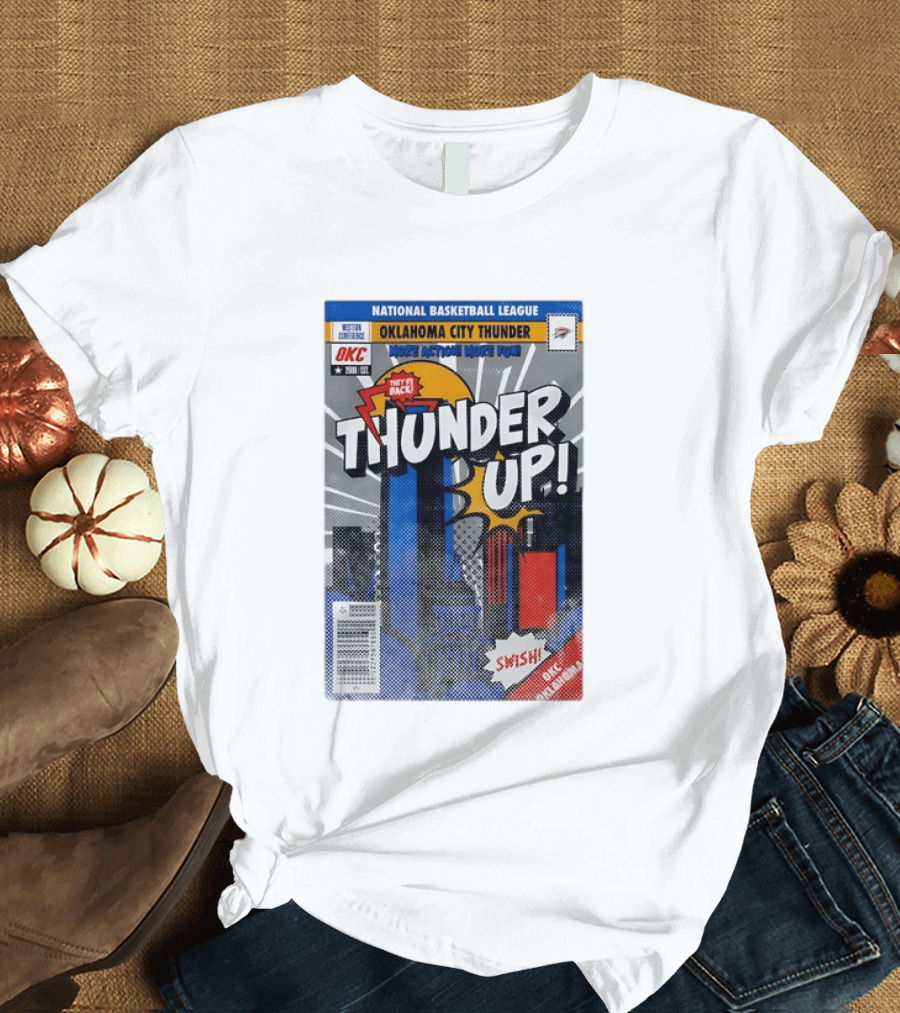 National Basketball League Oklahoma City Thunder Up Comic Action More Fun Swish T-Shirt