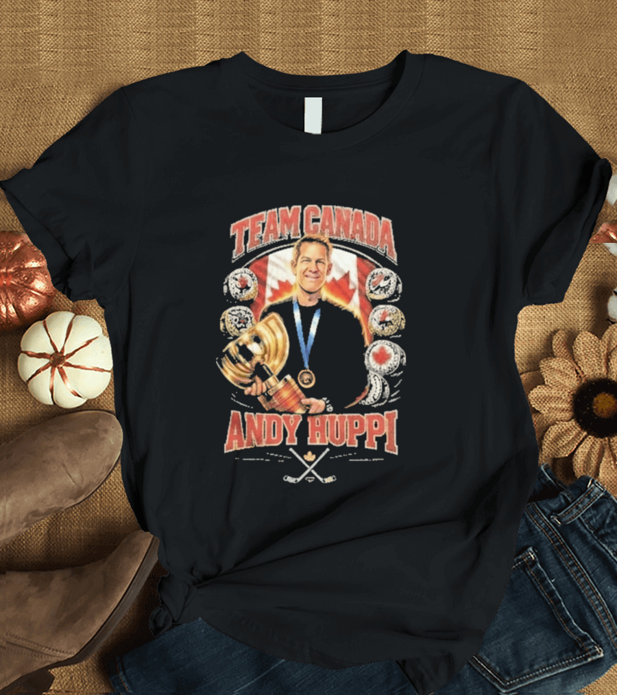 Team Canada Andy Huppi Hockey Champion Canada Flag Medal Trophy Celebration T-Shirt