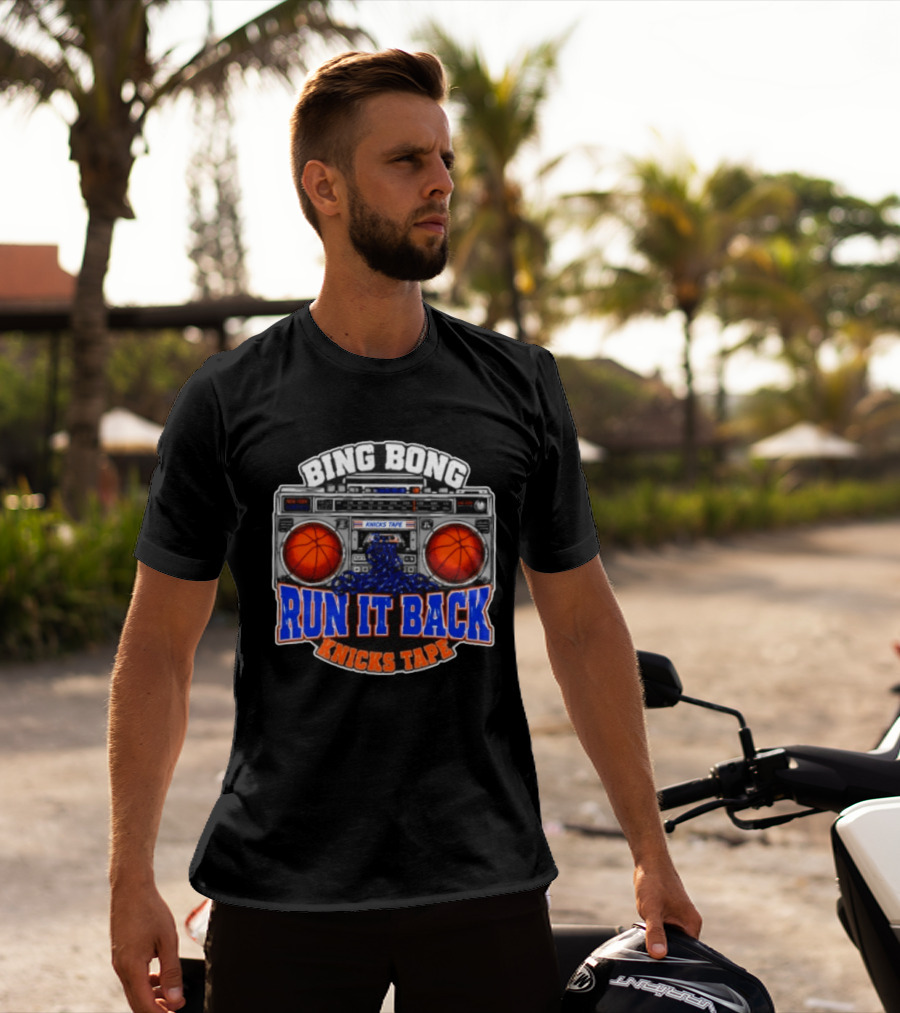 Bing Bong Run It Back Knicks Tape Boombox Basketball T-Shirt