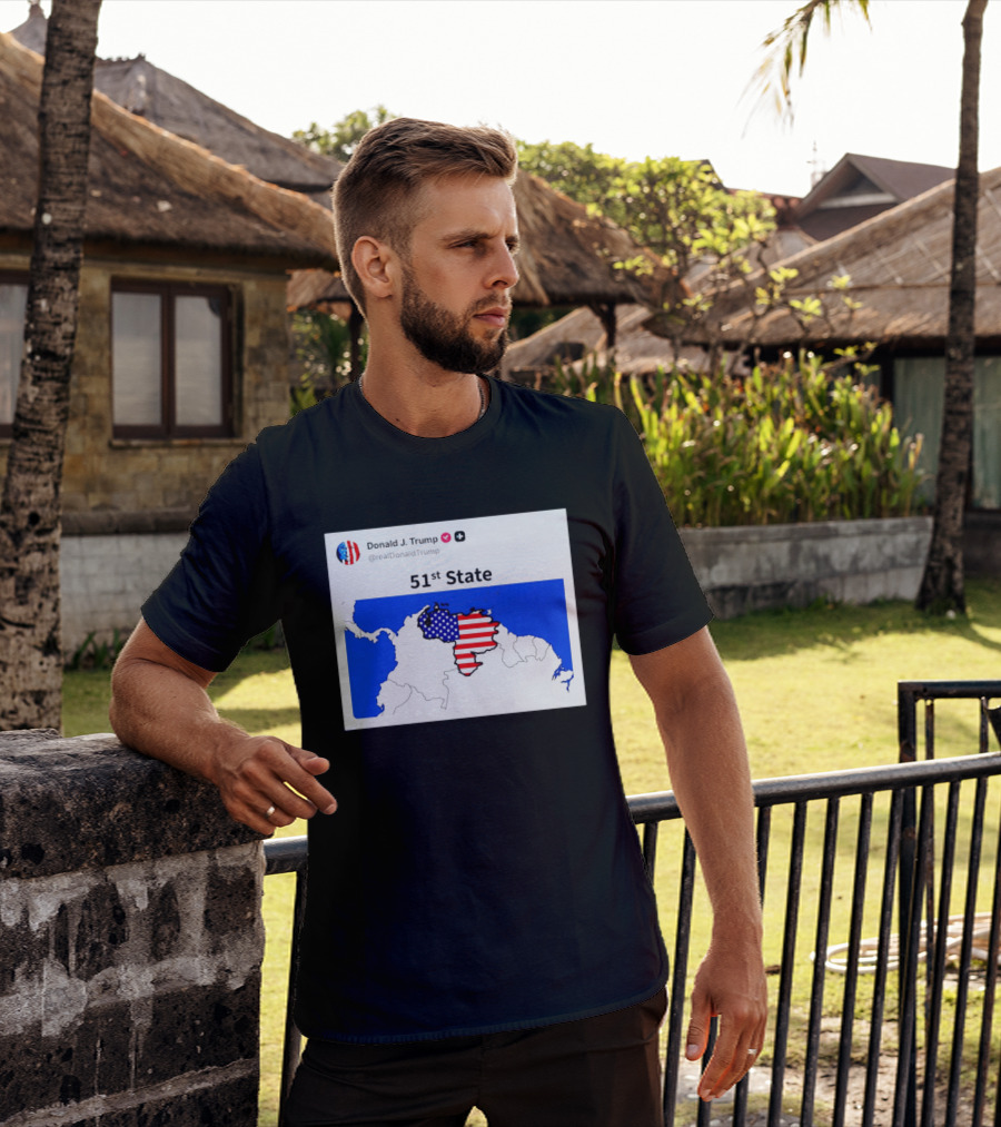 Donald J. Trump 51st State Map With American Flag On Venezuela T-Shirt