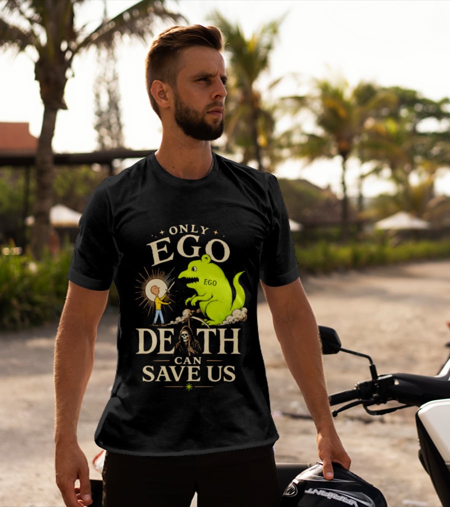 Only Ego Death Can Save Us Cartoon Monster And Sun Encounter T-Shirt