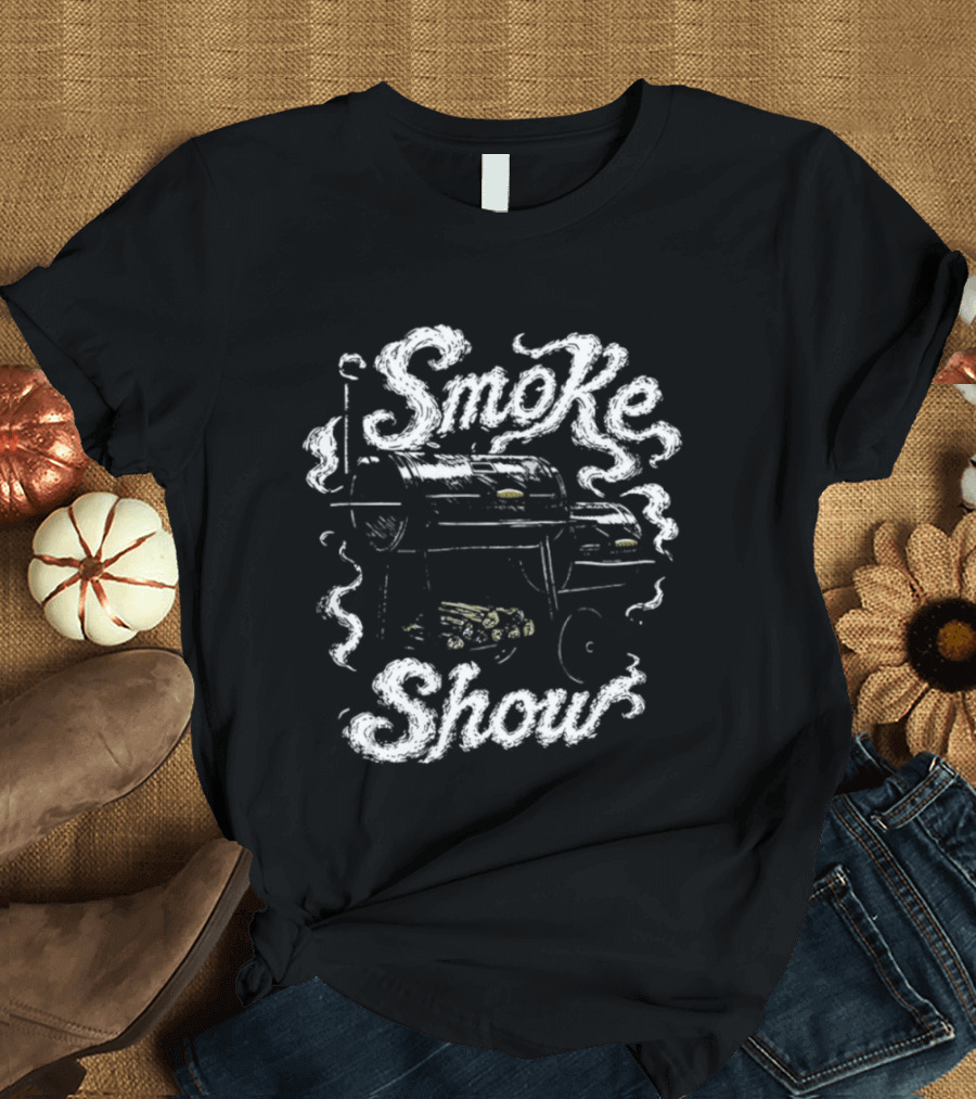 Smokeshow BBQ Grill Smoker Cooking Pit Smoke Show T-Shirt