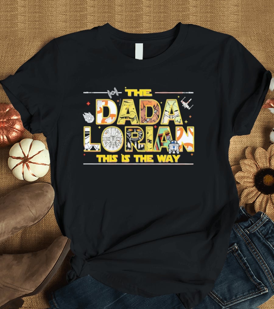 The Dadalorian This Is The Way Star Wars Inspired Father's Day T-Shirt