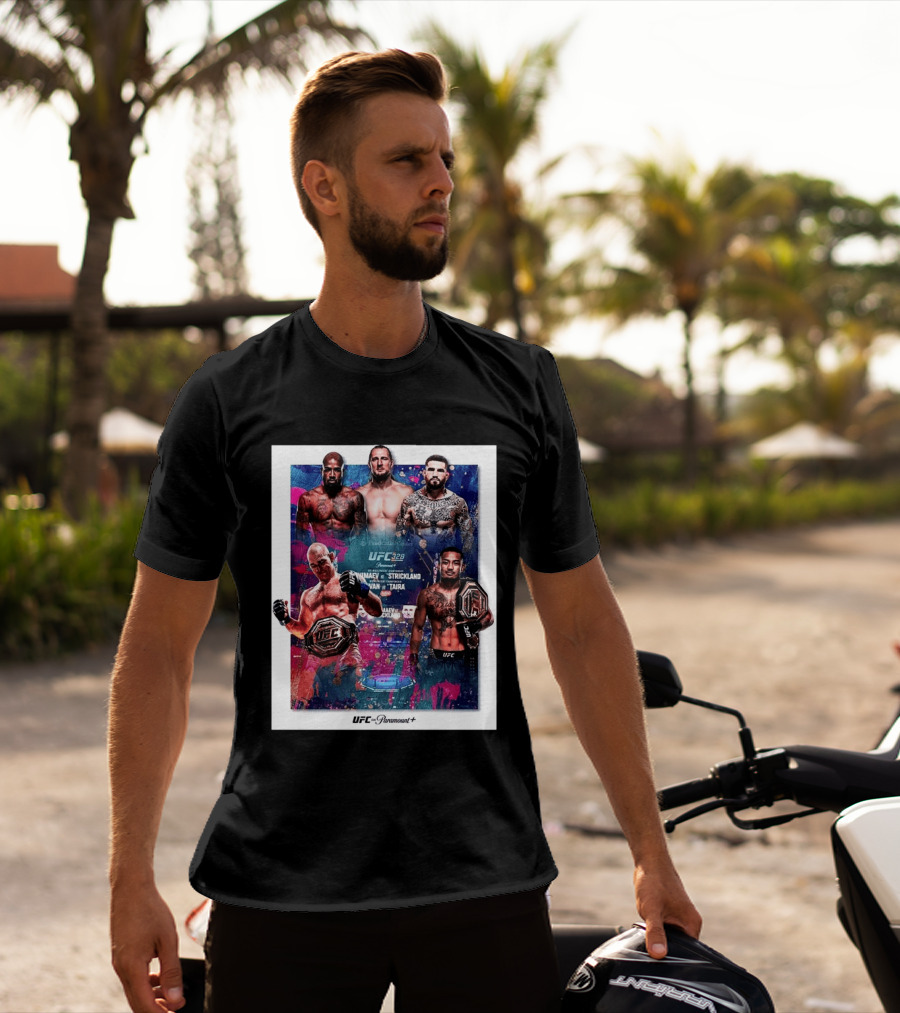 UFC 328 Khamzat Chimaev Vs Sean Strickland Joshua Van Vs Tatsuro Taira May 9 2026 Event UFC X Paramount Plus T-Shirt