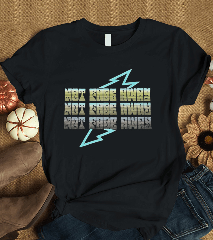 Not Fade Away Lightning Bold Electric Vibe T-Shirt
