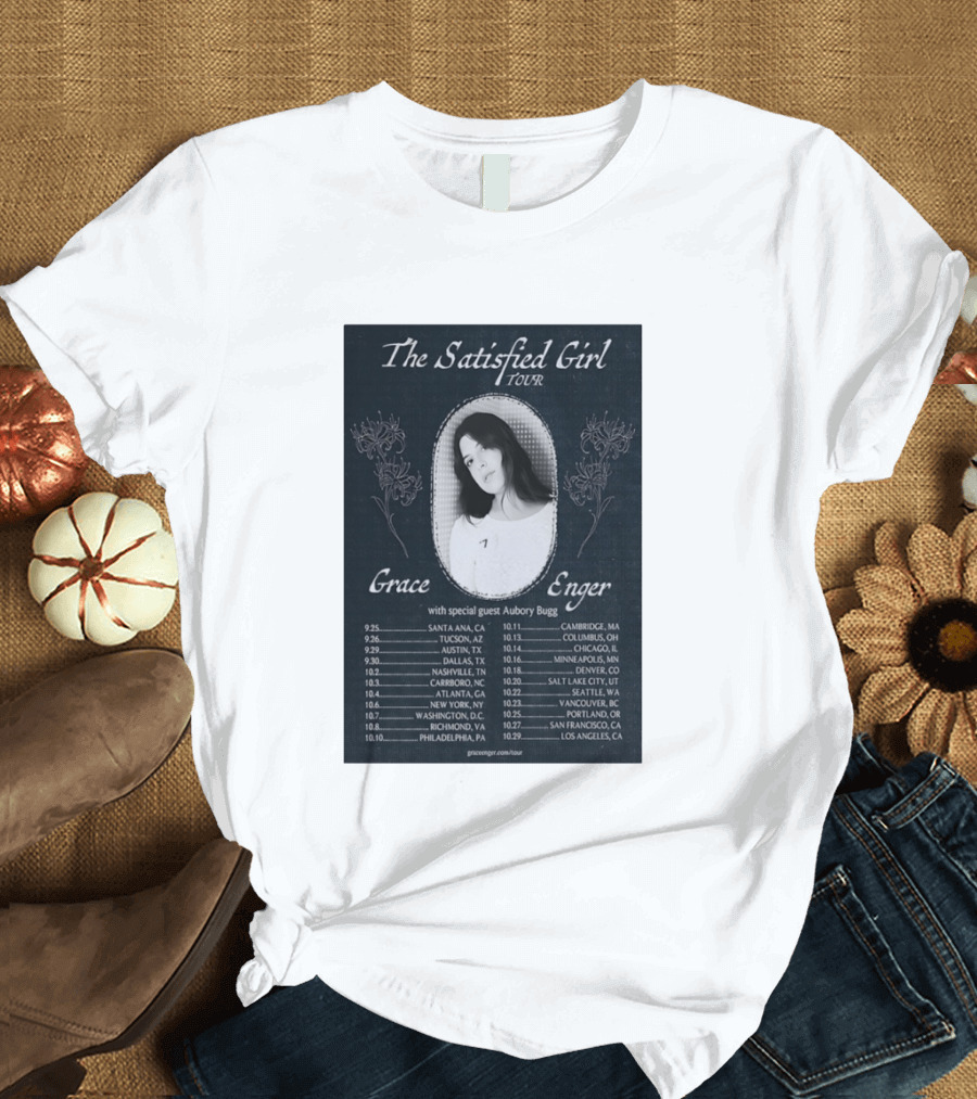 Grace Enger The Satisfied Girl Tour 2023 Cities And Dates Featuring Aubory Bugg T-Shirt