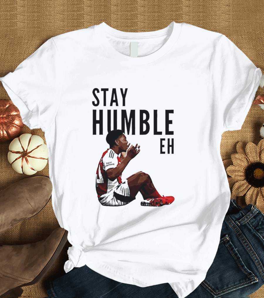 Myles Lewis Skelly Stay Humble Eh Arsenal Football Meme T-Shirt