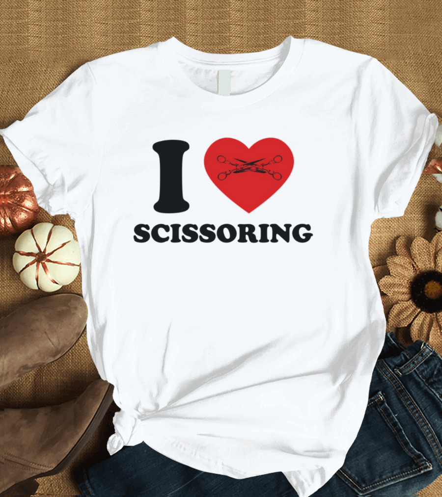 I Love Scissoring Heart With Crossed Scissors T-Shirt