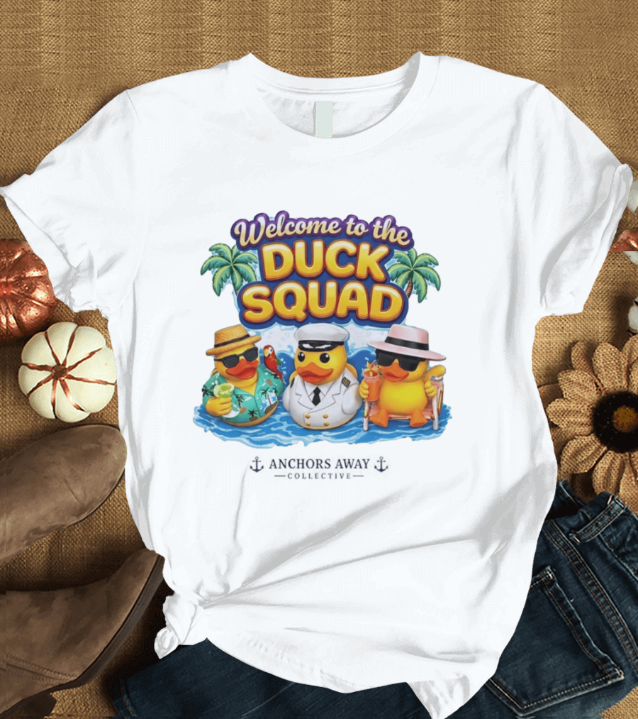 Welcome To The Duck Squad Anchors Away Collective Tropical Adventure T-Shirt