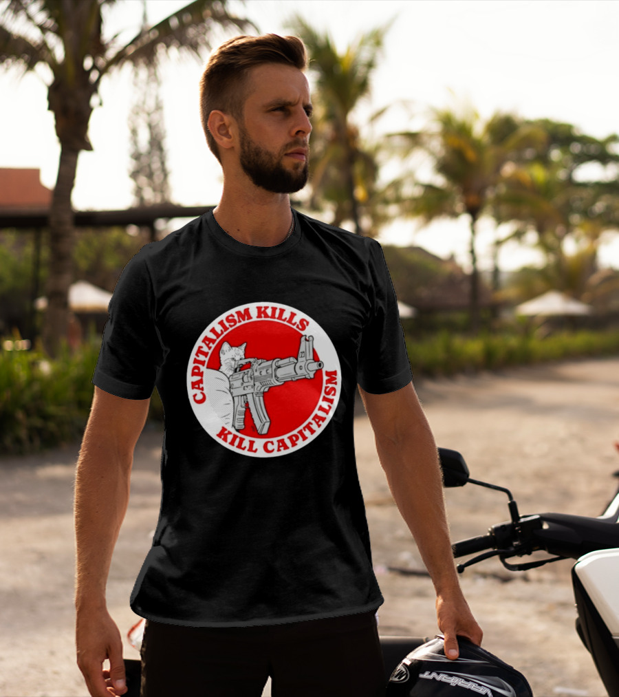 Capitalism Kills Kill Capitalism Cat With Gun T-Shirt