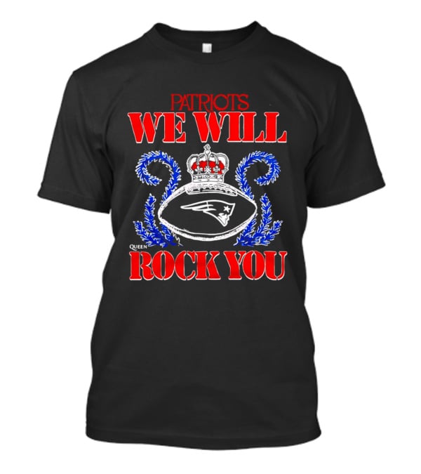 New England Patriots We Will Rock You Football Crown 2026 T-Shirt