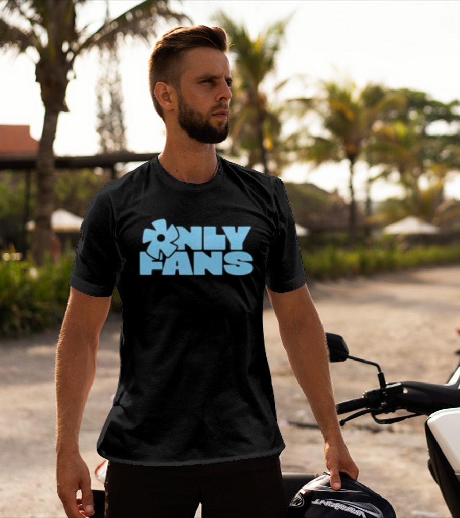 Only Fans The Only Fans Your Mom Approves T-Shirt