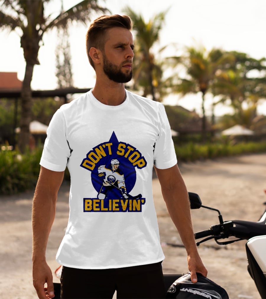 Buffalo Sabres NHL Hockey Don't Stop Believin T-Shirt