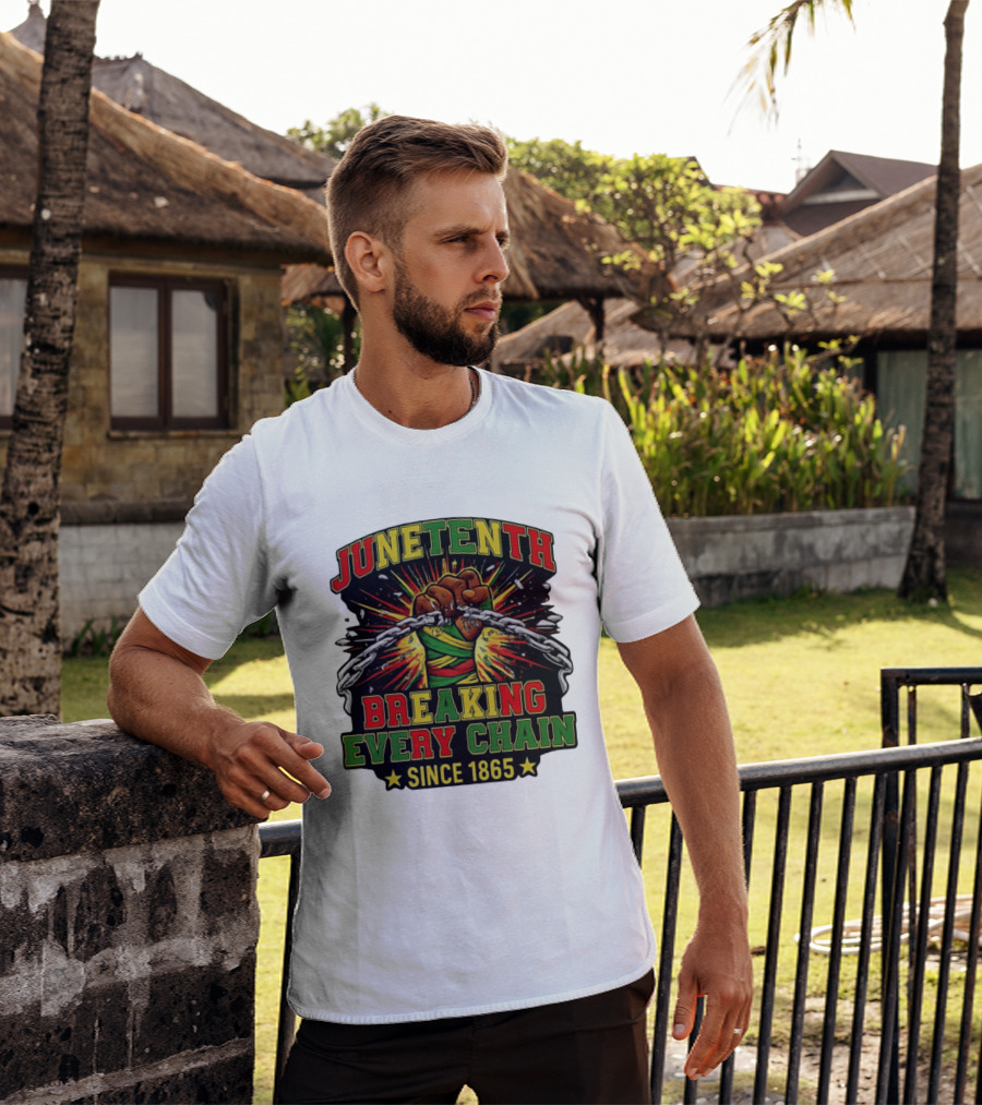 Juneteenth Breaking Every Chain Since 1865 Patriotic Fist And Chains T-Shirt