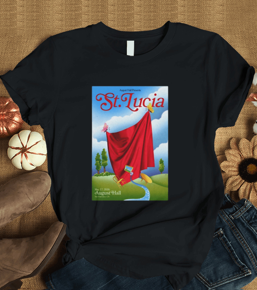 August Hall Presents St. Lucia May 17 2026 San Francisco CA T-Shirt