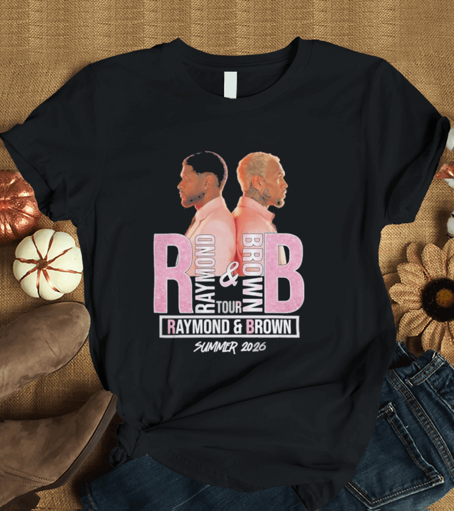 Raymond And Brown Tour Summer 2026 T-Shirt