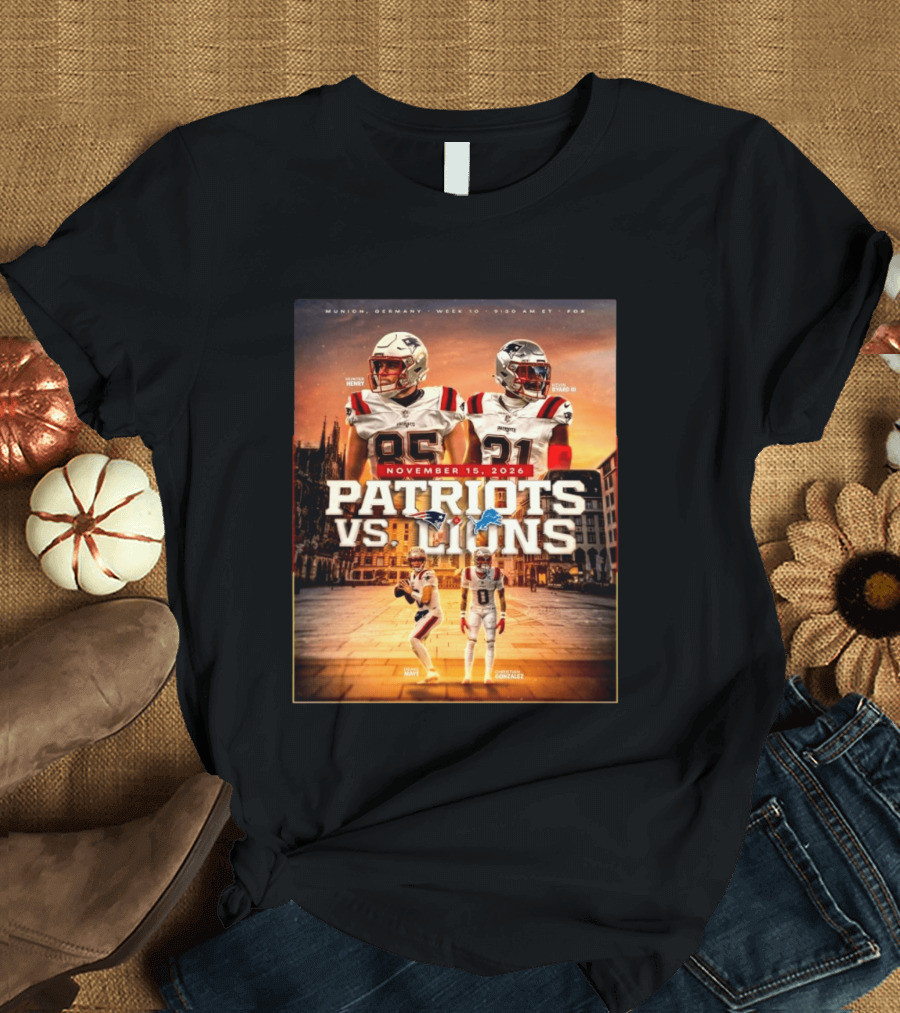 New England Patriots Vs Detroit Lions November 15 2026 Munich Germany Week 10 FOX T-Shirt