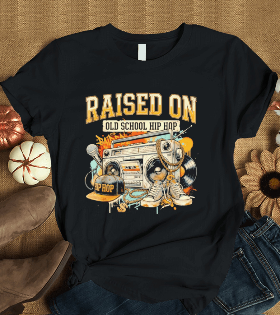 Raised On Old School Hip Hop Boombox Sneakers Microphone Cap Vinyl T-Shirt