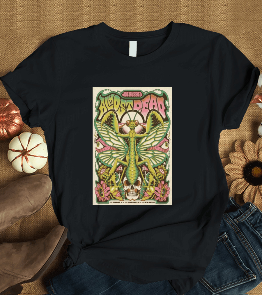 Joe Russo's Almost Dead 5 22 2026 Asbury Park NJ Mantis Skull Psychedelic T-Shirt