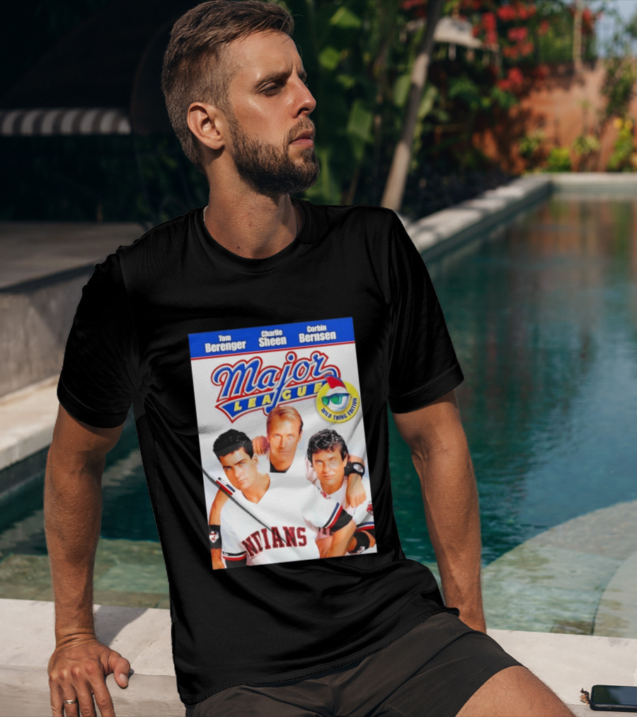 Tom Berenger Charlie Sheen Corbin Bernsen Major League Wild Thing Edition Indians T-Shirt