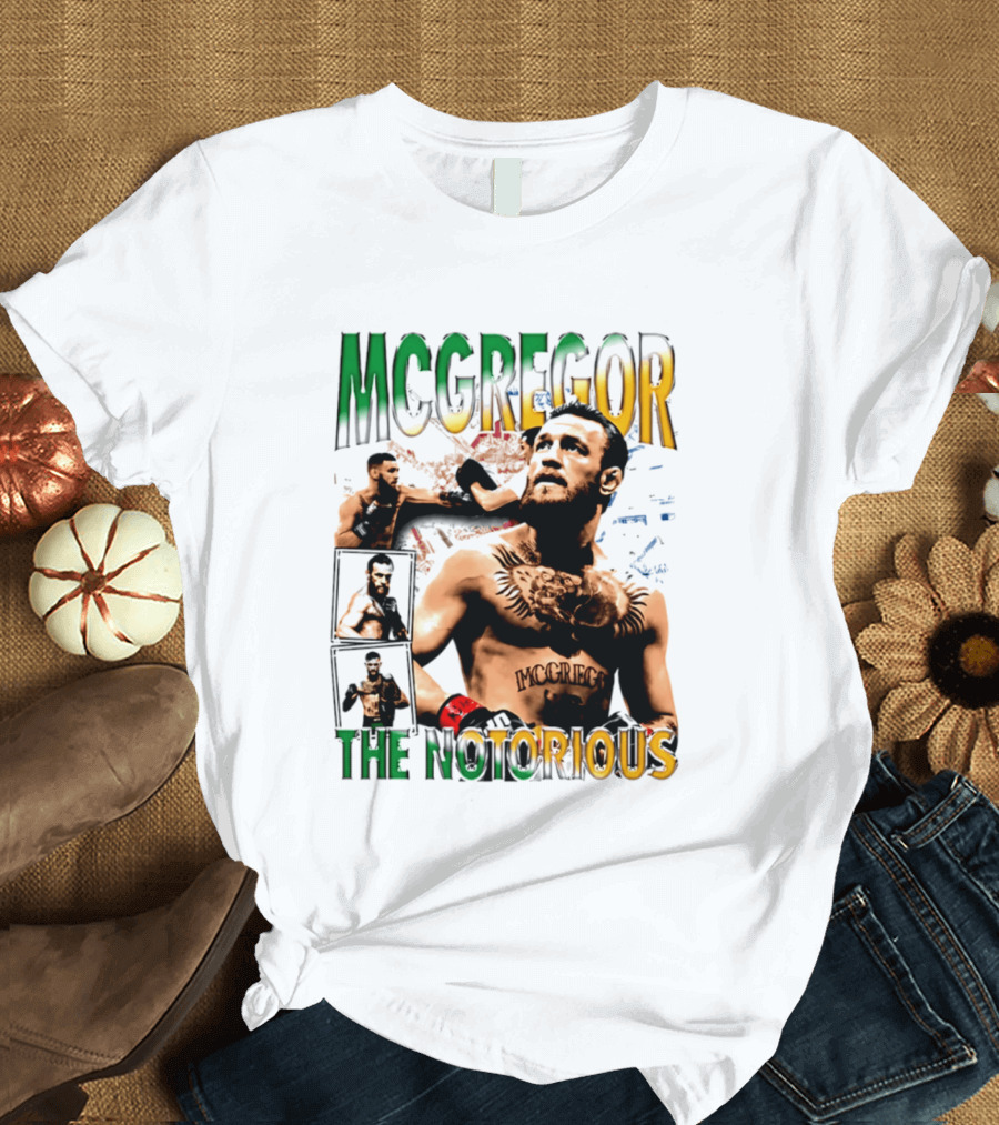 McGregor The Notorious Conor McGregor UFC Fighter T-Shirt