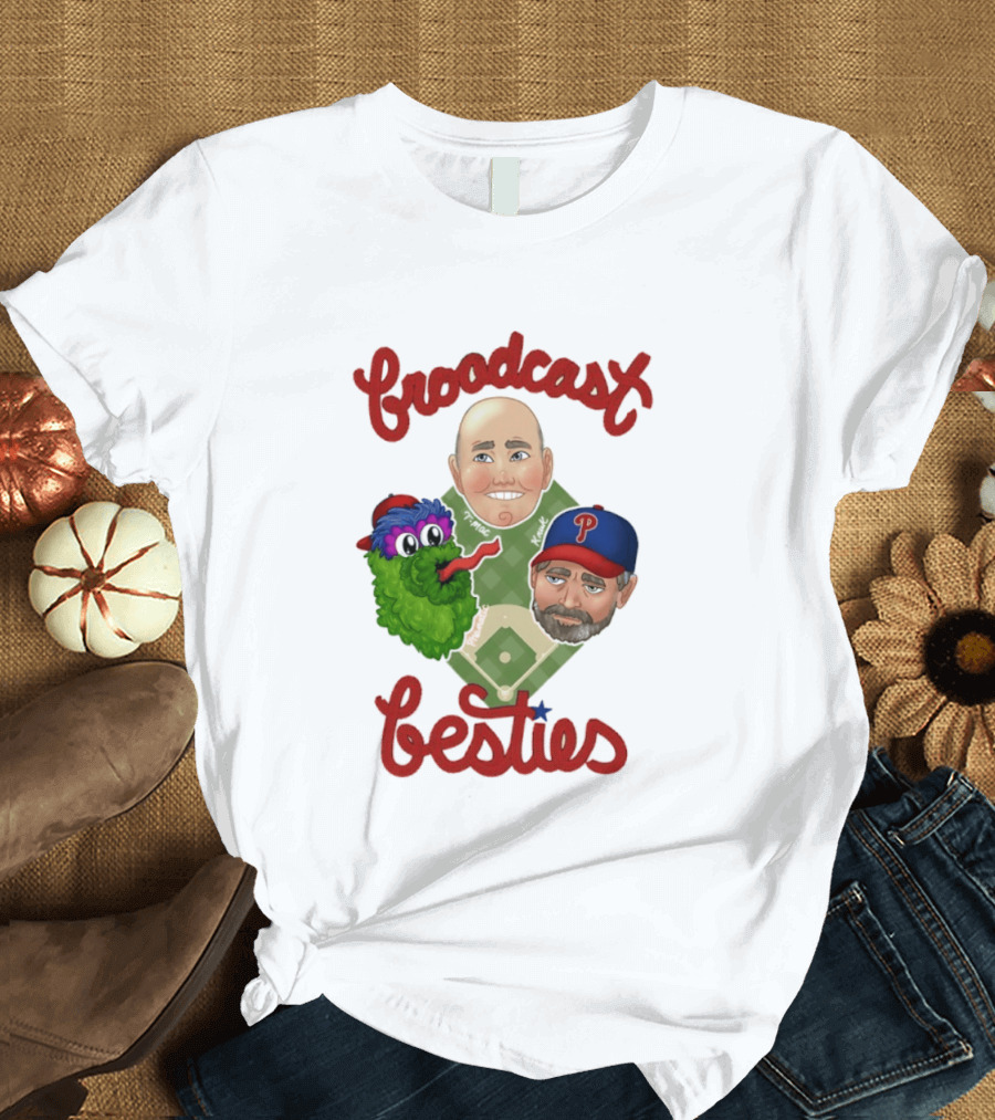 Broadcast Besties Tom McCarthy John Kruk Phillies Phanatic T-Shirt