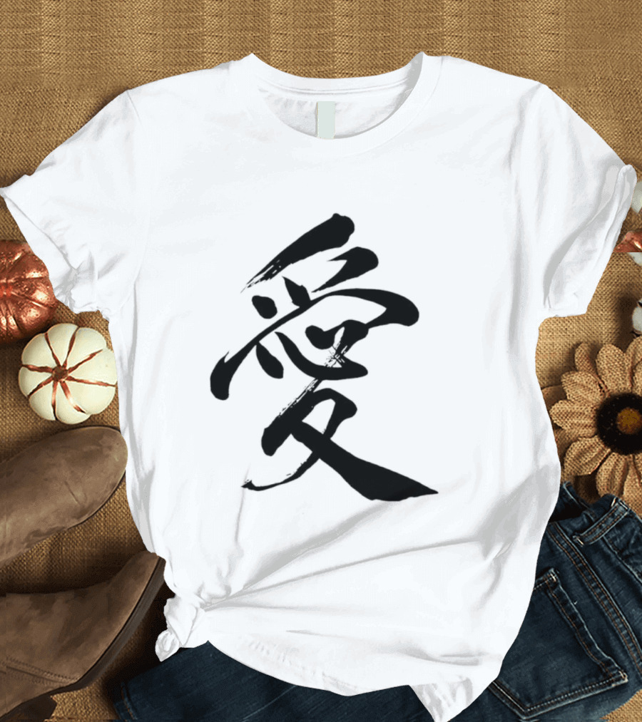 Love Kanji Japanese Chinese Calligraphy T-Shirt