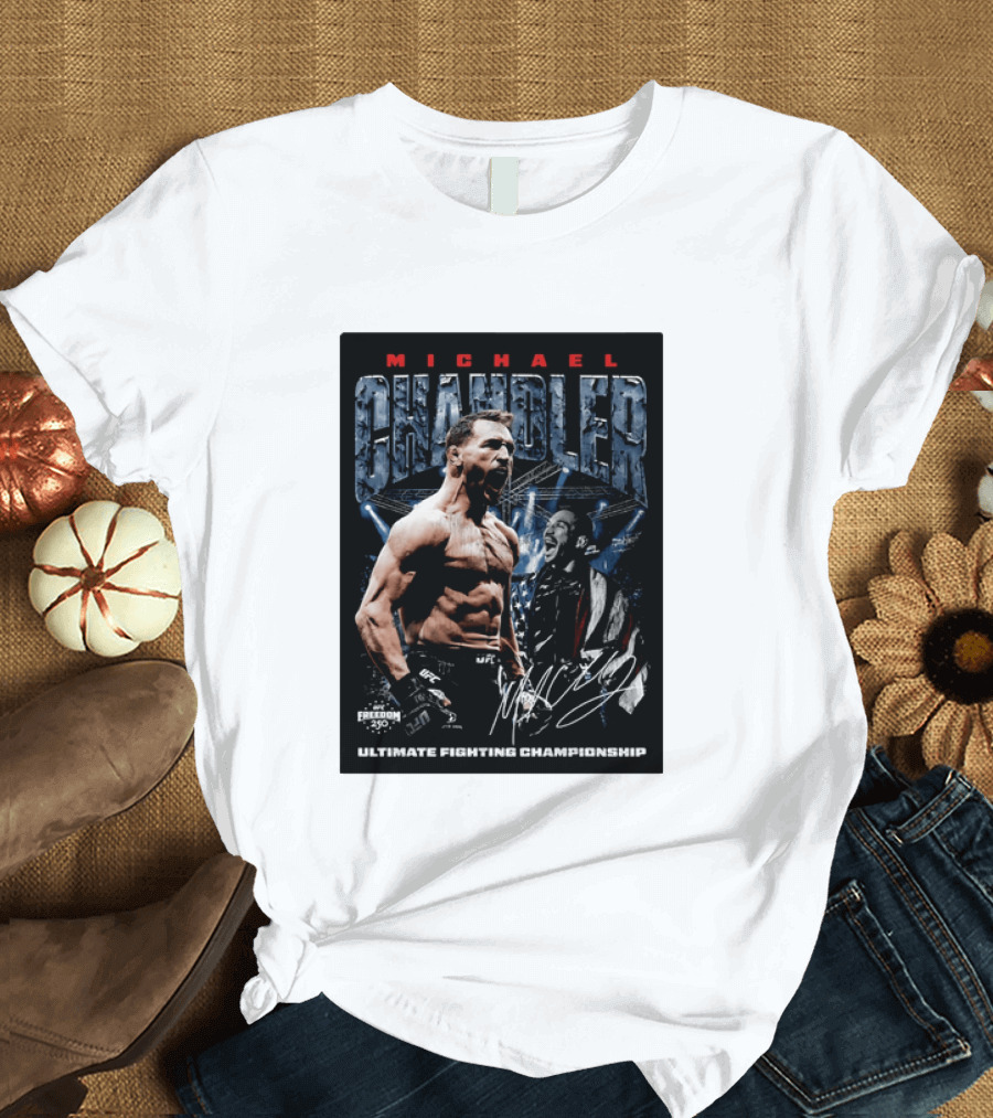 Michael Chandler UFC Ultimate Fighting Championship Freedom 250 T-Shirt
