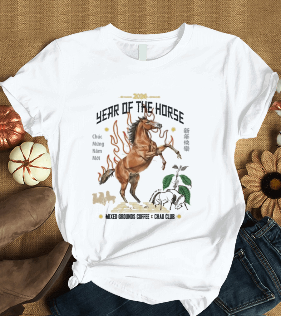 2026 Year Of The Horse Mixed Grounds Coffee Chuc Mung Nam Moi Collaboration T-Shirt