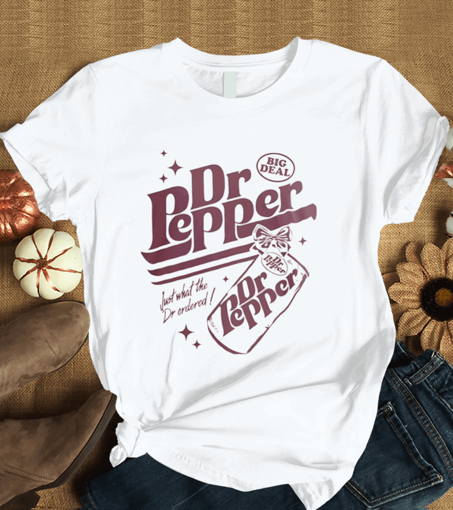 Dr Pepper Big Deal Just What The Dr Ordered Retro Bottle T-Shirt