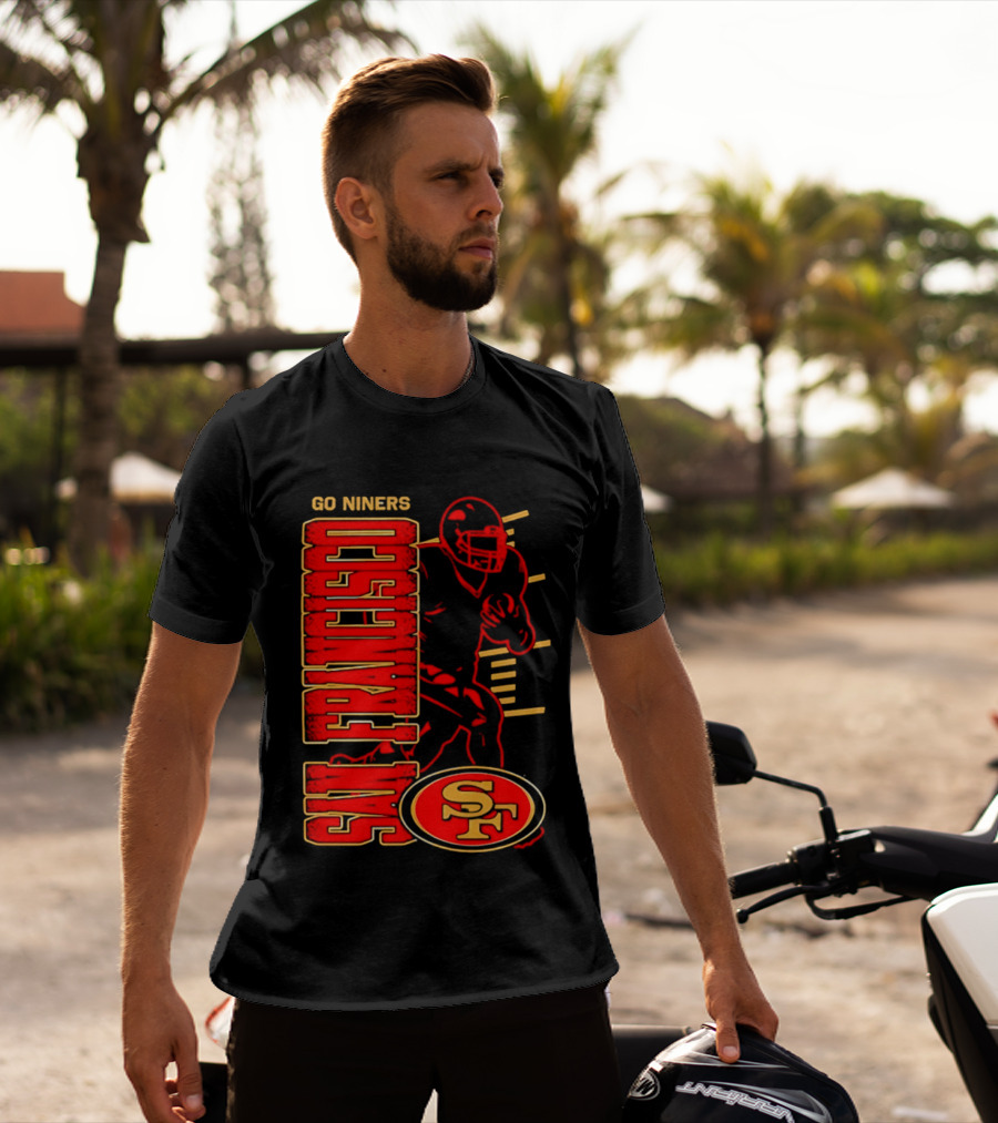 Go Niners San Francisco 49ers SF Football Team Spirit T-Shirt