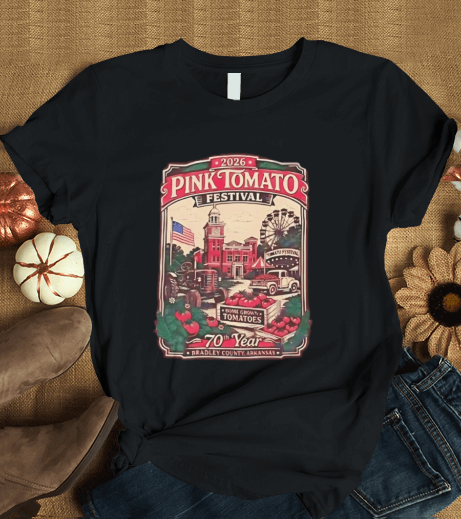 2026 Pink Tomato Festival 70th Year Warren Arkansas Bradley County Home Grown Tomatoes T-Shirt