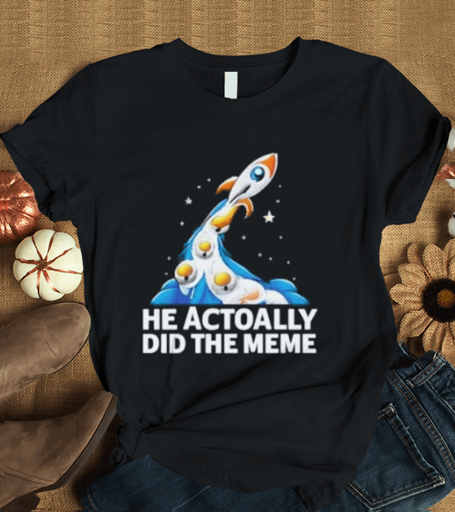 He Actoally Did The Meme Rocket Launch Planets T-Shirt
