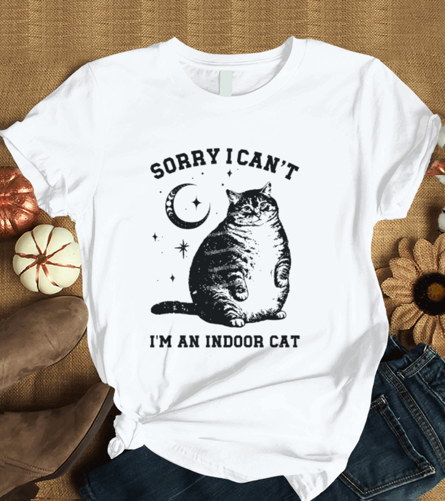 Sorry I Can't I'm An Indoor Cat Moon And Stars Fat Cat T-Shirt