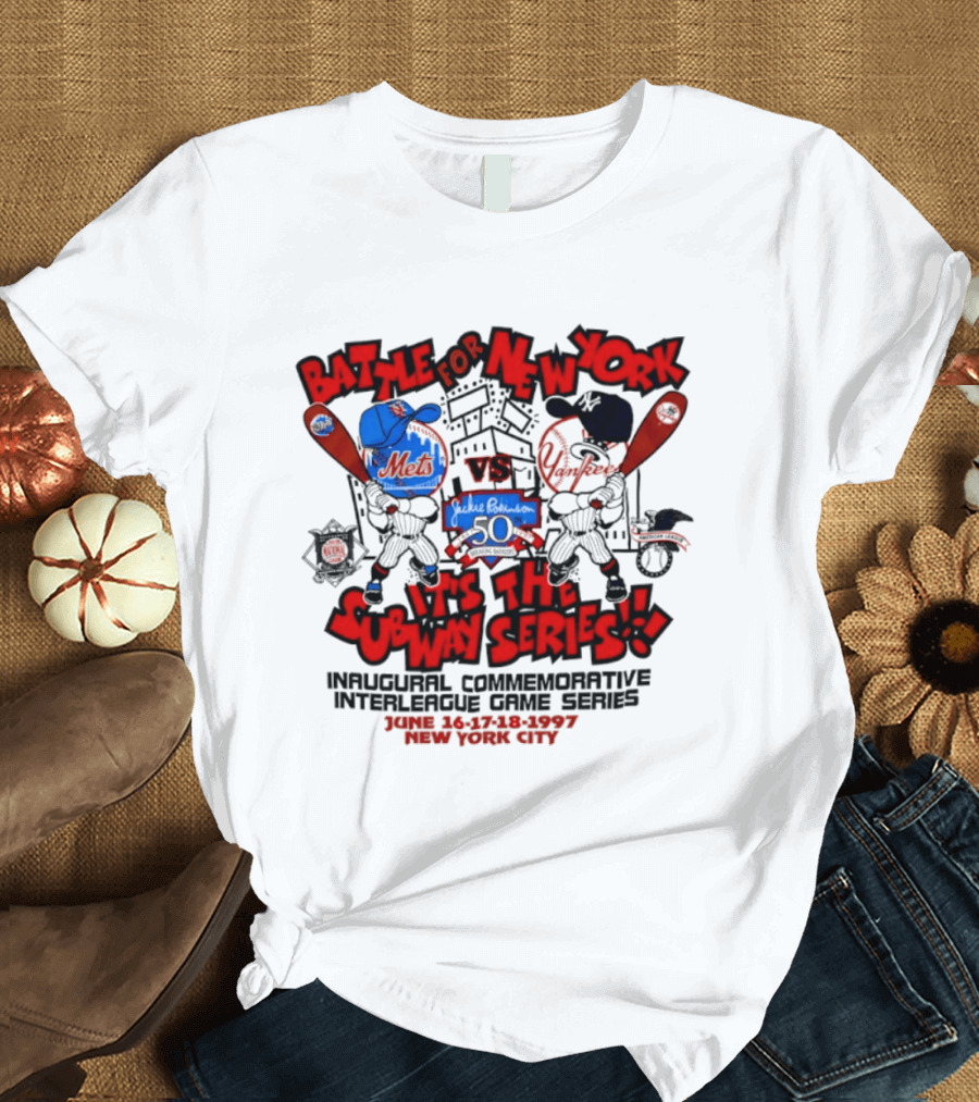 Battle For New York Vs It's The Subway Series Unpoliced Combative Interleague Game Series New York City T-Shirt