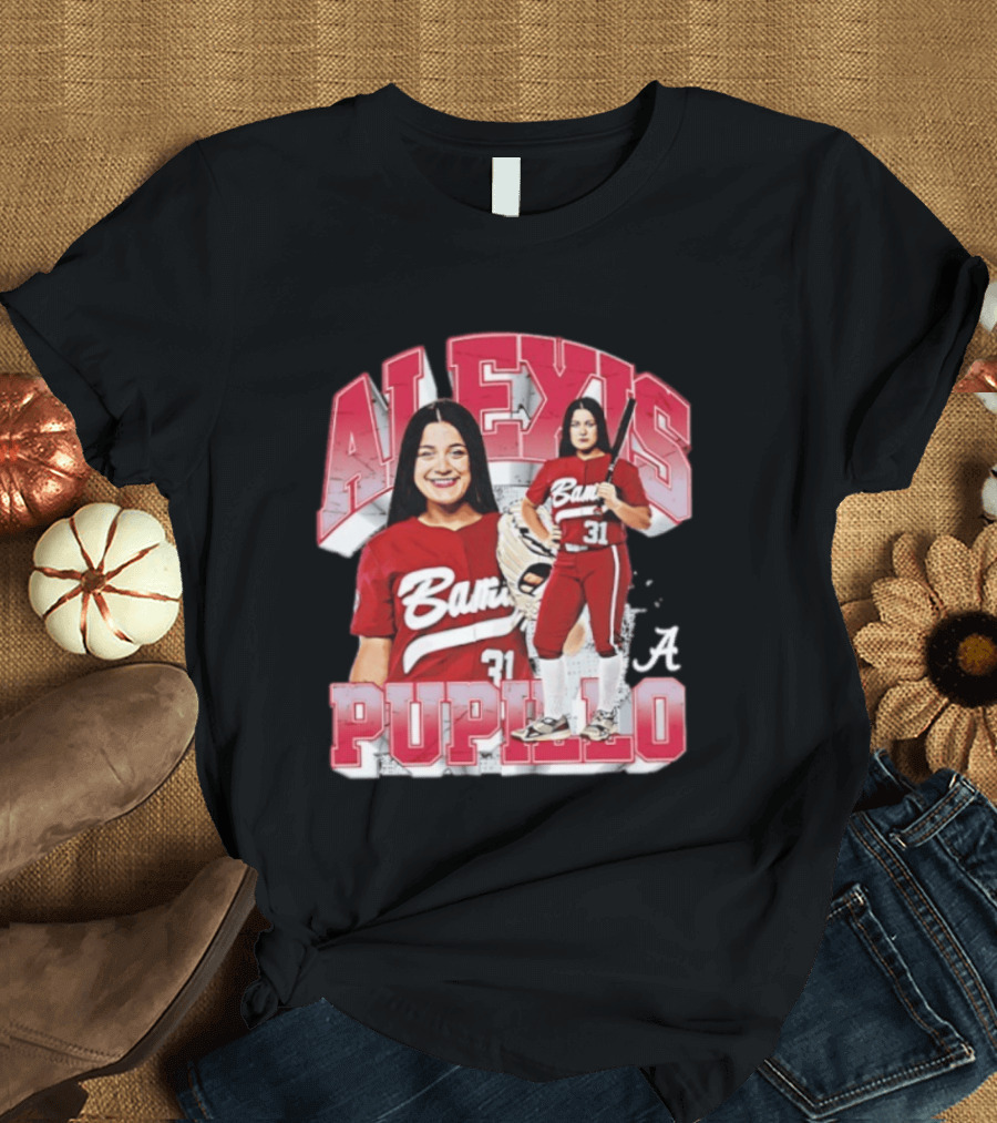 Alexis Pupillo Alabama Crimson Tide Softball Player Number 31 Bama Uniform T-Shirt
