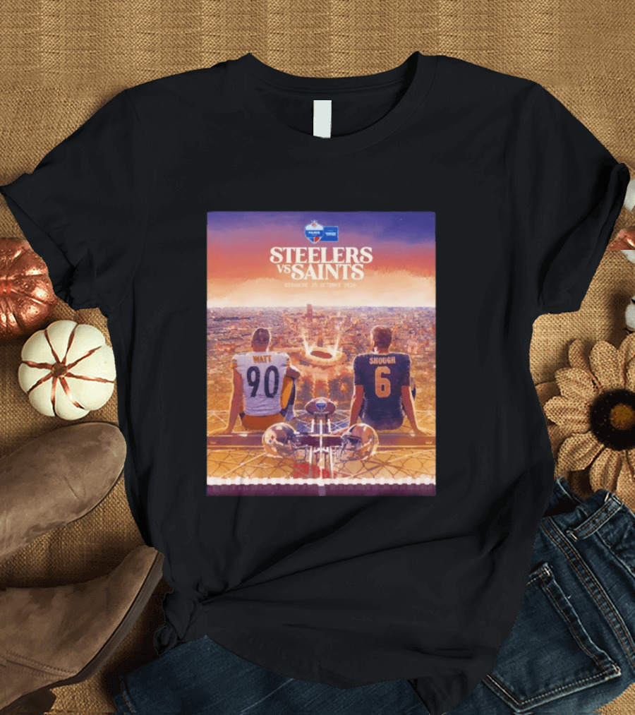 Steelers Vs Saints Paris Game Dimanche 25 Octobre 2026 Watt Shough T-Shirt