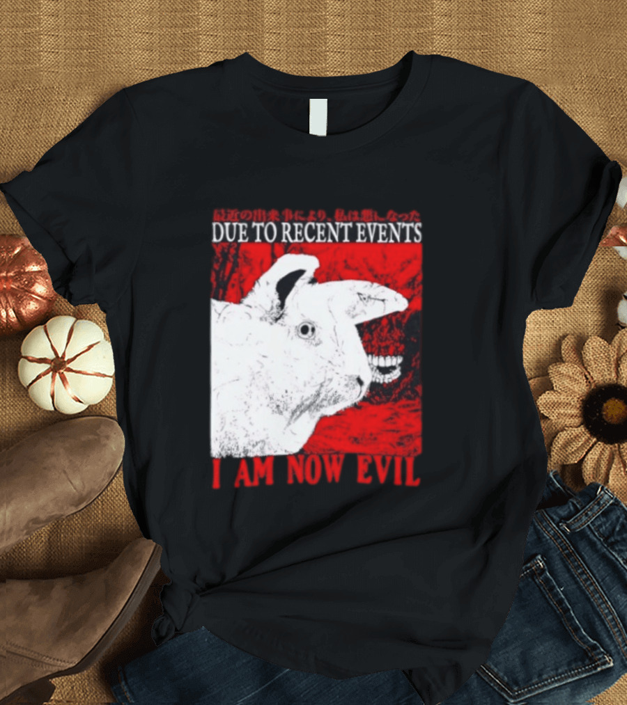 Rabbit Due To Recent Events I Am Now Evil Creepy Red T-Shirt