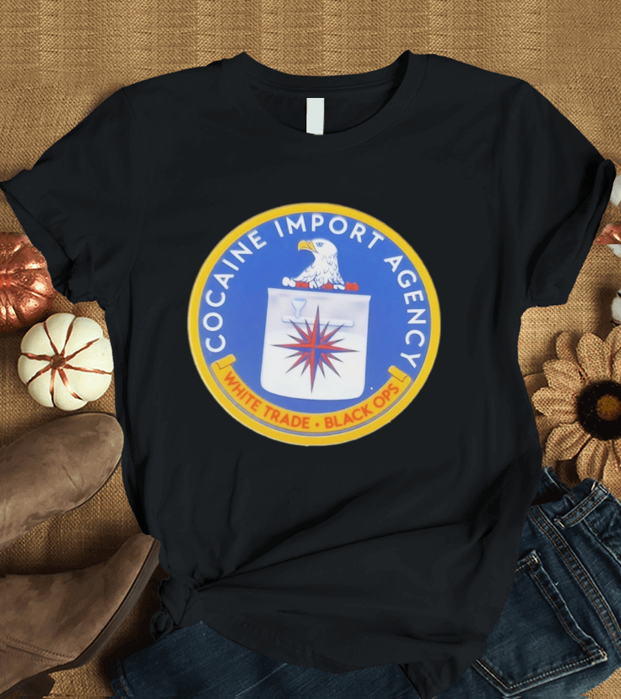 Cocaine Import Agency Eagle Emblem White Trade Black Ops T-Shirt