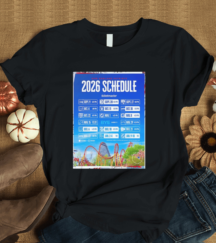 New England Patriots 2026 Schedule Ticketmaster September To January Kickoffs T-Shirt