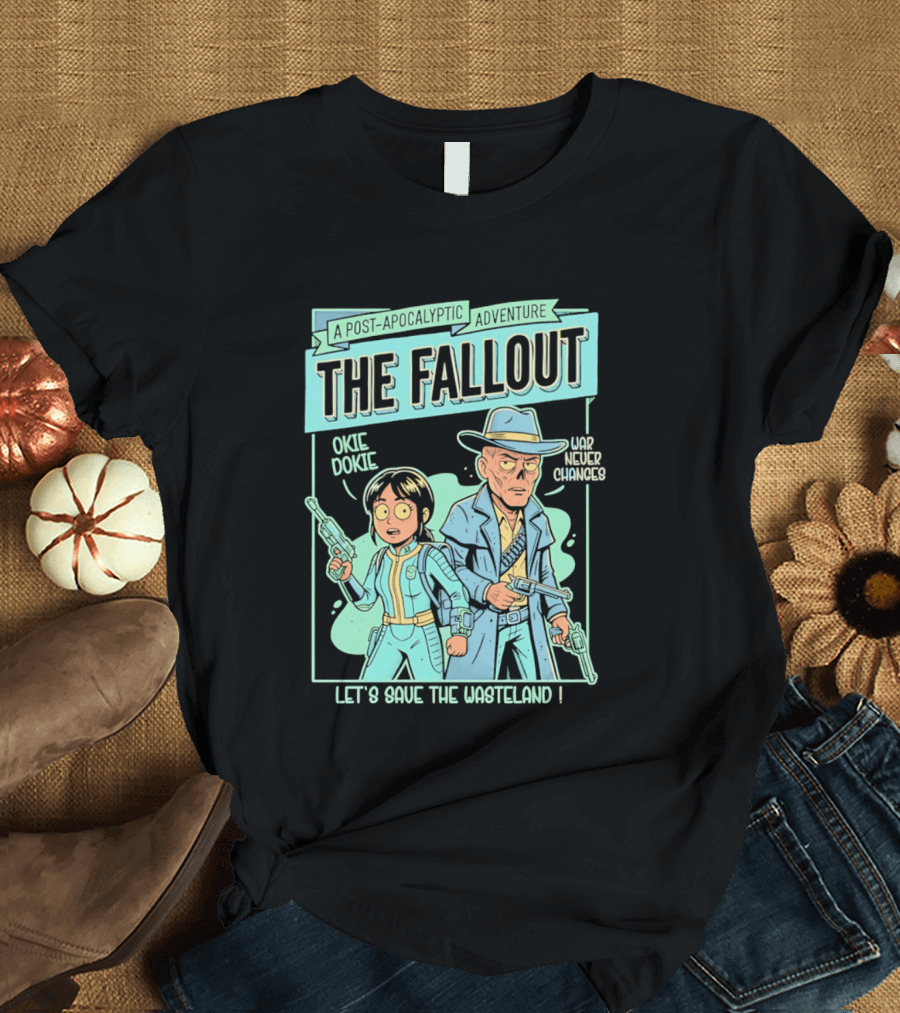 Lucy And Ghoul Post Apocalyptic Adventure Okie Dokie Let's Save The Wasteland Duo Fallout T-Shirt