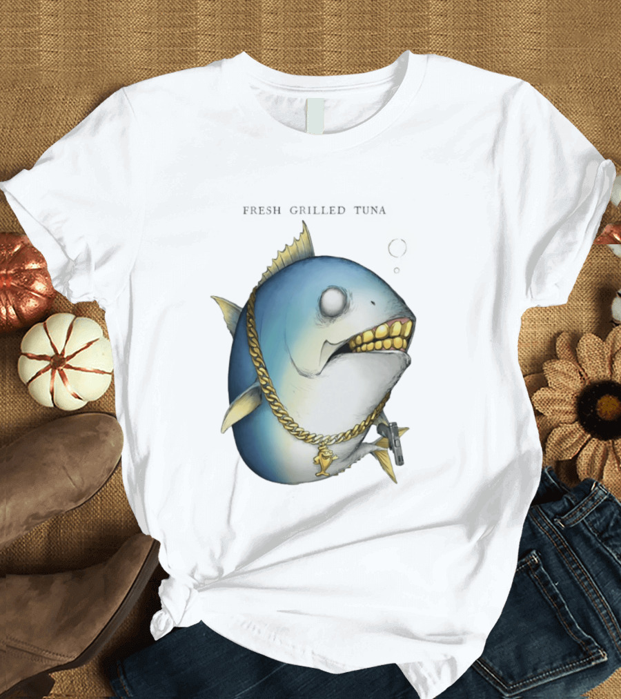 Fish Gun Fresh Grilled Tuna Gangster Chain Gold Teeth T-Shirt
