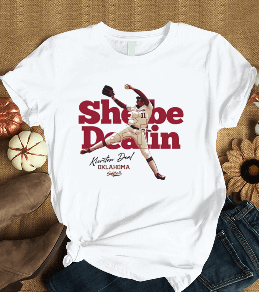 Kierston Deal Oklahoma Softball She Be Dealin T-Shirt