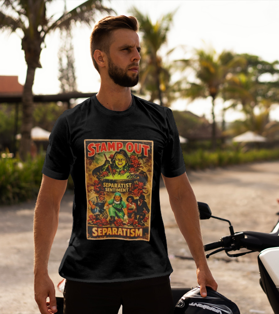 Stamp Out Separatist Sentiment Witch Cauldron Scene T-Shirt