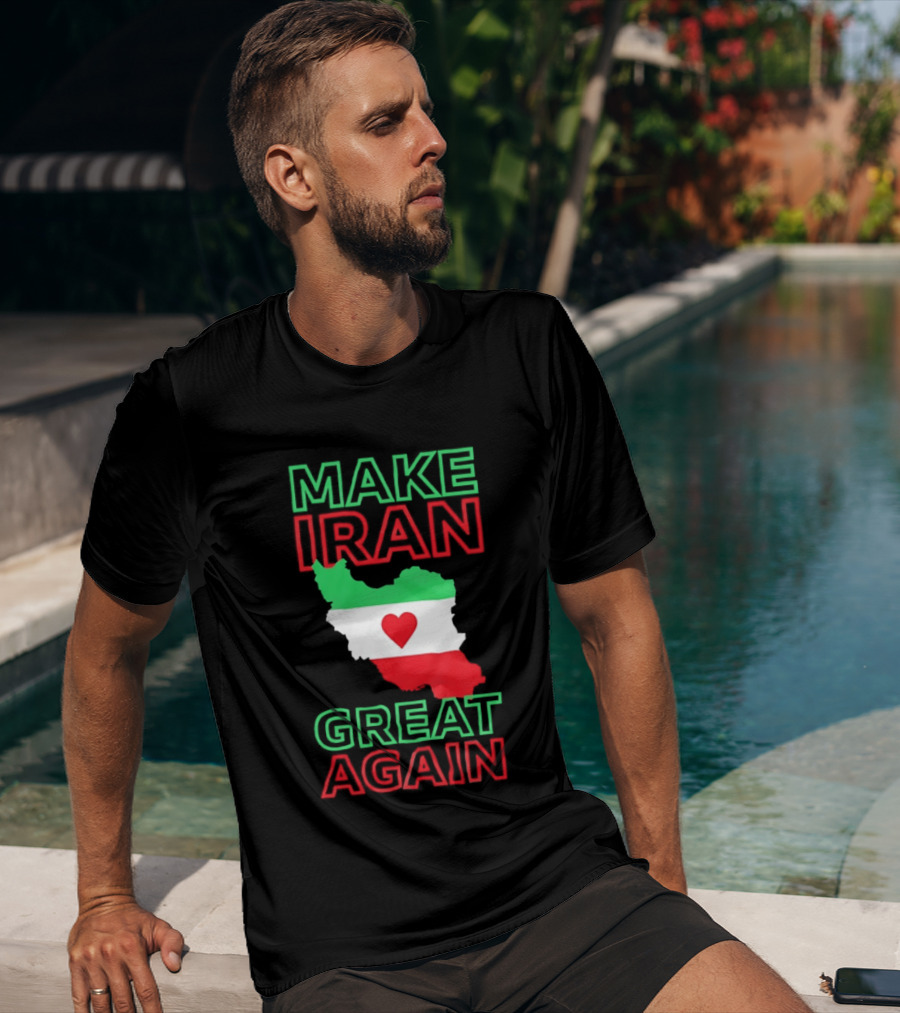 Make Iran Great Again Flag Heart Map T-Shirt