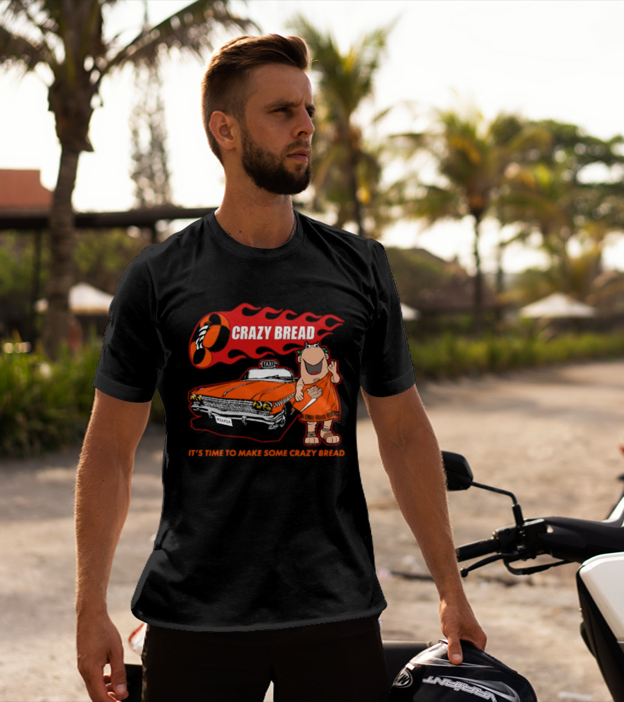 Crazy Bread It's Time To Make Some Crazy Bread Classic Taxi Cartoon T-Shirt