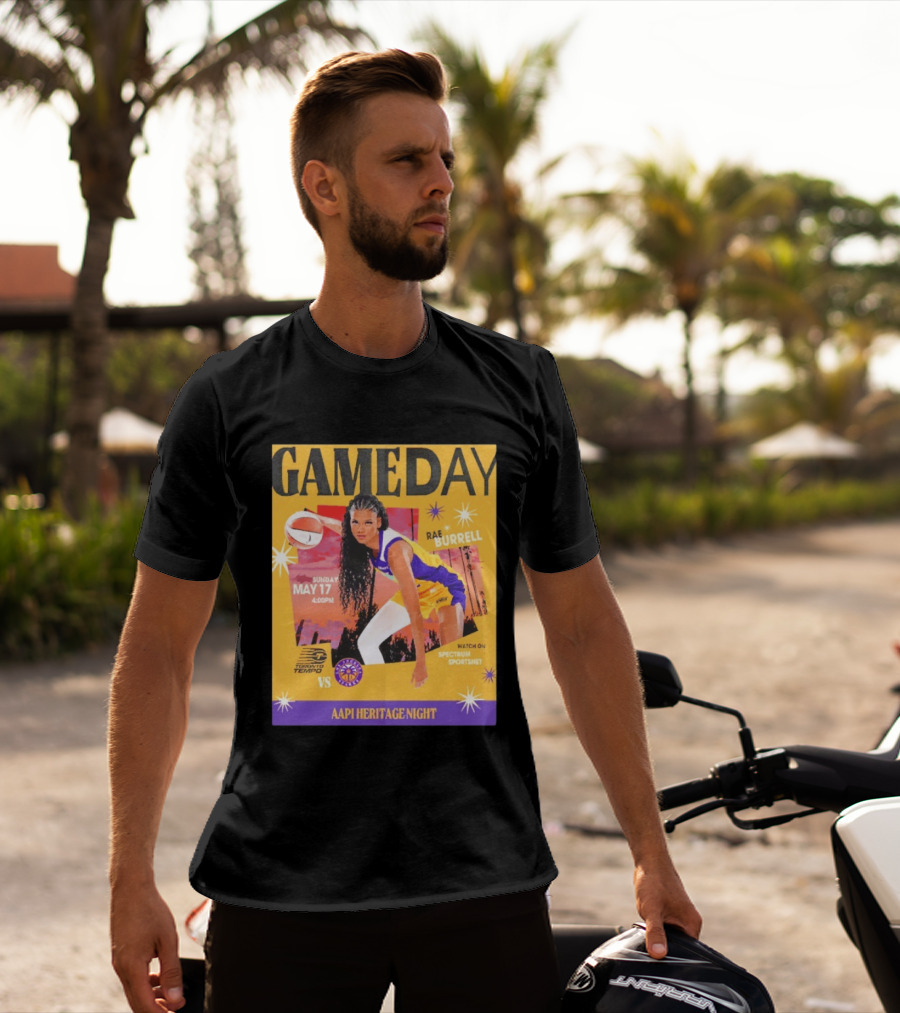 Gameday Rae Burrell Los Angeles Sparks Vs Toronto Tempo AAPI Heritage Night May 17 4:00PM Spectrum SportsNet T-Shirt