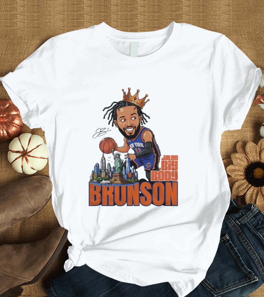 Jalen Brunson New York Knicks Big Body Crown Basketball Skyline Statue Of Liberty T-Shirt